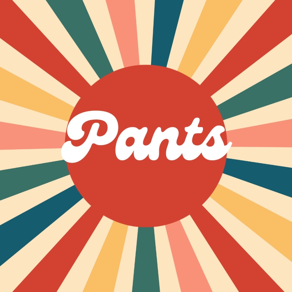 Pants